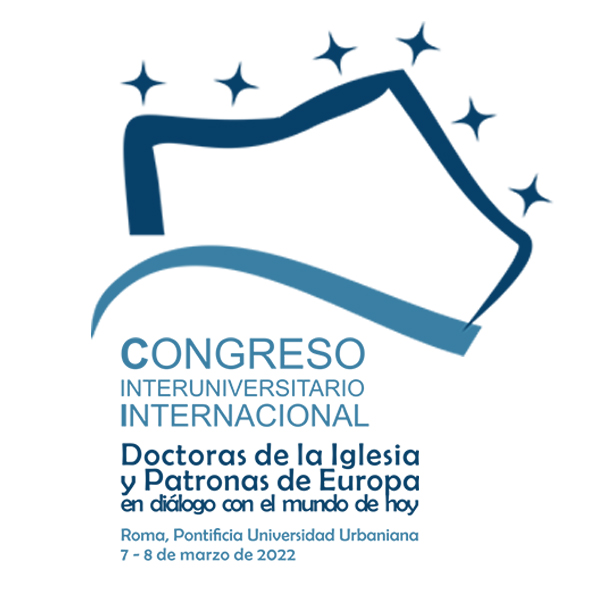 Congreso Internacional Interuniversitario sobre “Doctoras de la Iglesia y Patronas de Europa en diálogo con el mundo actual»